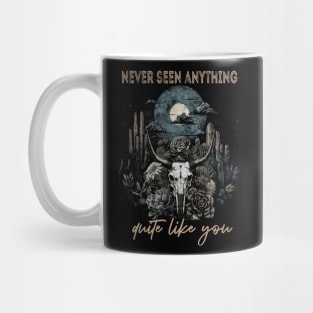 Never Seen Anything Quite Like You Music Country Skull Bull Mug